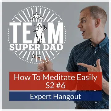 How To Meditate Easily - Expert Hangout Podcast cover