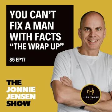You Can’t Fix a Man With Facts - The Wrap Up cover