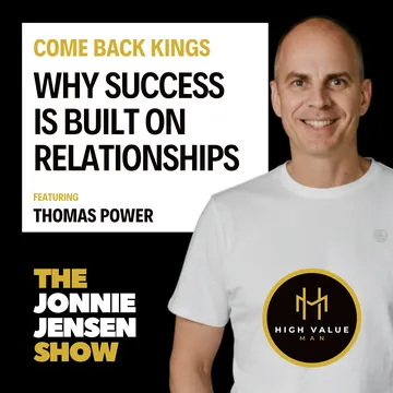 Why Success Is Built On Relationships with Thomas Power cover