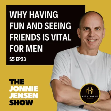 Why Having Fun And Seeing Friends Is Vital For Men cover