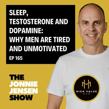 Sleep, Testosterone and Dopamine: Why Men Are Tired And Unmotivated cover