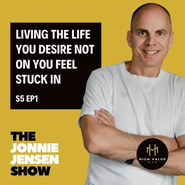Live the Life You Desire, Not One You Feel Stuck In cover