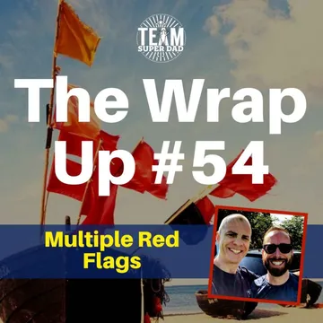 Multiple Red Flags - The Wrap Up #54 cover