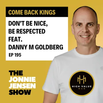 Don't Be Nice, Be Respected feat. Danny M Goldberg